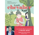 Le petit chevalier Naïf