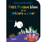 Petit Poisson blanc et les trésors de la mer