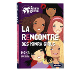 Kinra Girls - La rencontre des Kinra Girls - Tome 1