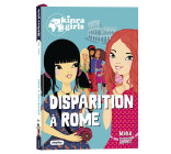 Kinra Girls - Destination Mystère - Disparition à Rome  - Tome 1