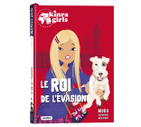 Kinra Girls - Destination Mystère - Le roi de l'évasion - Tome 7