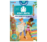 Cahier de vacances 2024 Koh Lanta - Les incollables - 6e à 5e - 11/12 ans