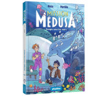 Mission Médusa - Danger sous les mers - Tome 1