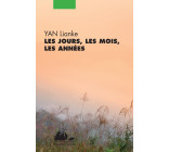 LES JOURS, LES MOIS, LES ANNEES