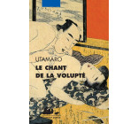 LE CHANT DE LA VOLUPTE