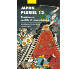 Japon pluriel 13 - Résistances, conflits et réconciliations