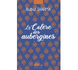 La Colère des aubergines Collector