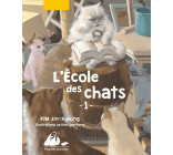 L'Ecole des chats, volume 1 - Tomes 1, 2 et 3