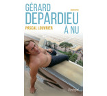 Gérard Depardieu à nu