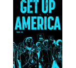 Get Up America - Tome 1