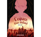 L'espace d'un instant