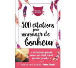 300 citations inspirantes pour ronronner de bonheur