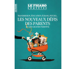 Les nouveaux défis des parents (et des grands-parents)