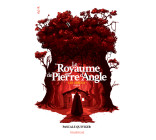 Le Royaume de Pierre d'Angle - Livre 3