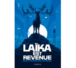 Laïka est revenue