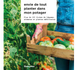 Envie de tout planter dans mon potager