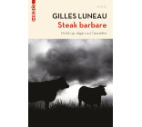 Steak barbare - Hold-up végan sur l'assiette