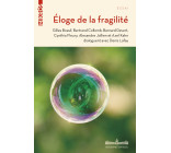 Éloge de la fragilité