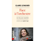 Face à l'orchestre