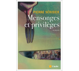 Mensonges et privilèges