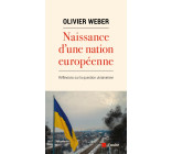 Naissance d'une nation européenne - Reflexions sur la questi