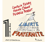 Liberté, Égalité, Fraternité