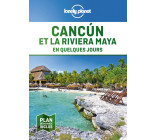 Cancun et la riviera Maya en quelques jours 1ed