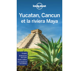 Yucatan, Cancun et Riviera Maya 1ed