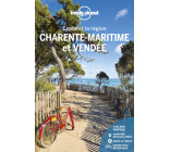 Charente-maritime et Vendée - Explorer la région 4ed