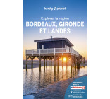 Bordeaux Gironde et Landes - Explorer la région - 5