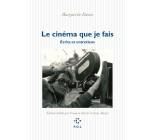 Le cinéma que je fais