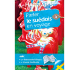 Harrap's parler le suédois en voyage