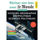 Réviser son bac avec le Monde 2022, Histoire-géographie, Géopolitique et sciences politiques Spécialité 