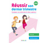 Réussir son dernier trimestre - CE2