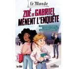 Le Monde - Zoé et Gabriel mènent l'enquête - Une première mission trépidante pour nos apprentis jour - Tome 1