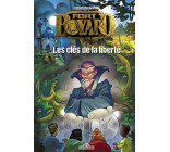 Fort Boyard - Tome 2 Les clés de la liberté