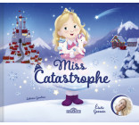 Miss Catastrophe !