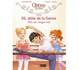 20, allée de la danse - Tome 6 Petit rat, malgré tout