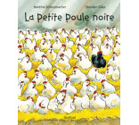 La petite poule noire