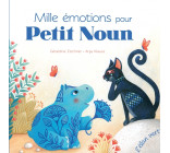 Mille émotions pour Petit Noun