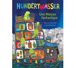 Une maison fantastique - Hundertwasser