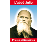 L'abbé Julio - Prières et Neuvaines