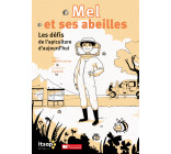 Mel et ses abeilles