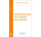 MEDITATIONS AU LEVER DU SOLEIL