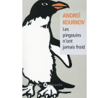 Les pingouins n'ont jamais froid