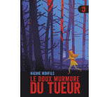 Le doux murmure du tueur