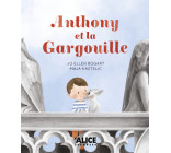 Anthony et la Gargouille