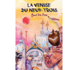 La Venise du neuf-trois