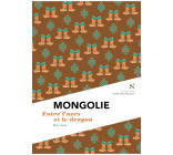 Mongolie - entre l'ours et le dragon