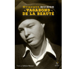 VAGABOND DE LA BEAUTE